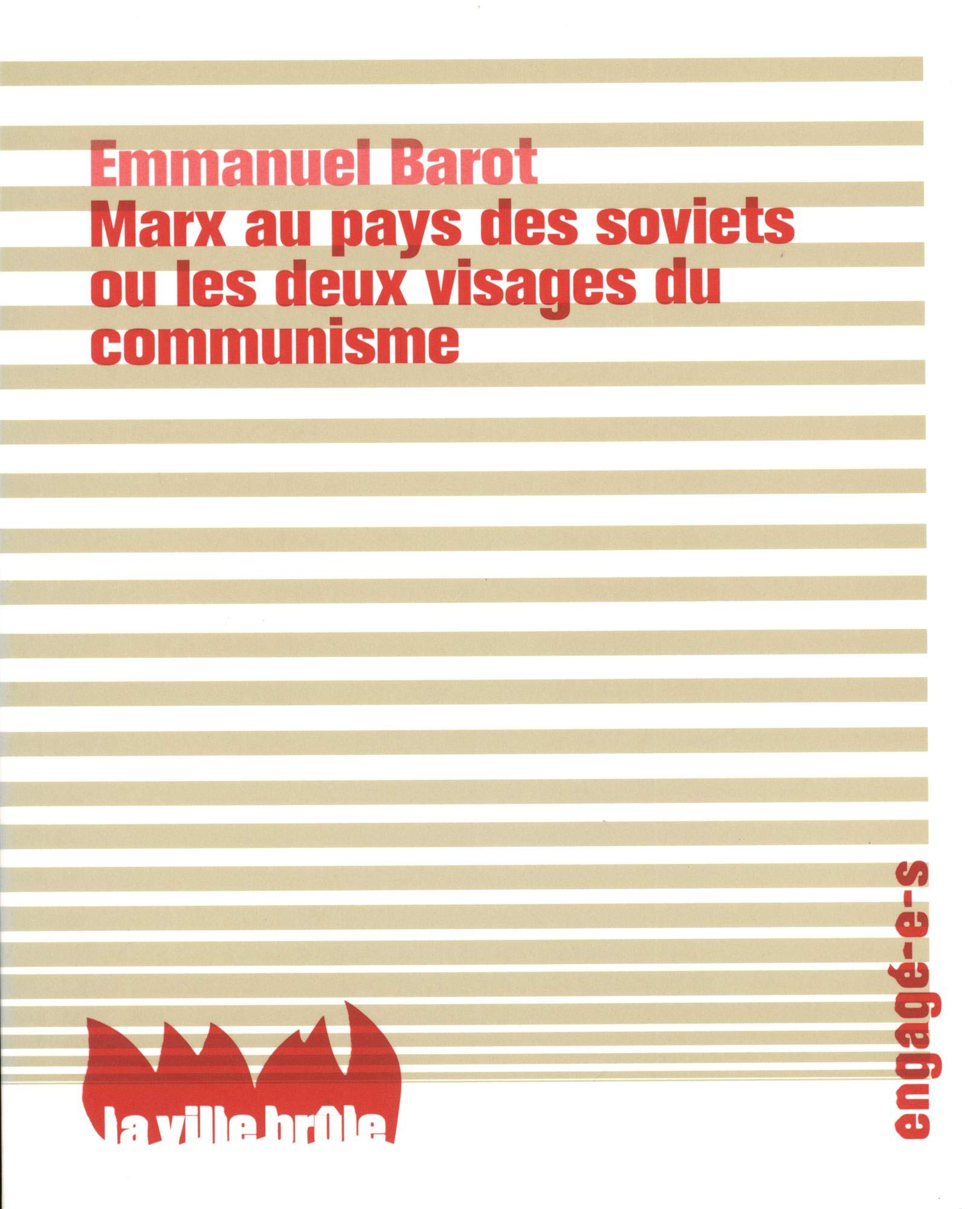 Marx au pays des soviets ou Les deux visages du communisme