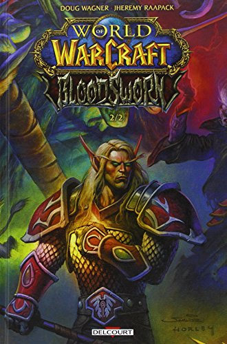 World of Warcraft : Bloodsworn. Vol. 2