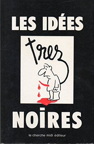 Les Idées Trez noires