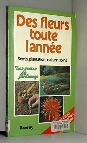 Des fleurs toute l'année