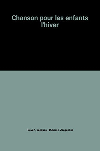 Chanson pour les enfants l'hiver. Les prodiges de la liberté