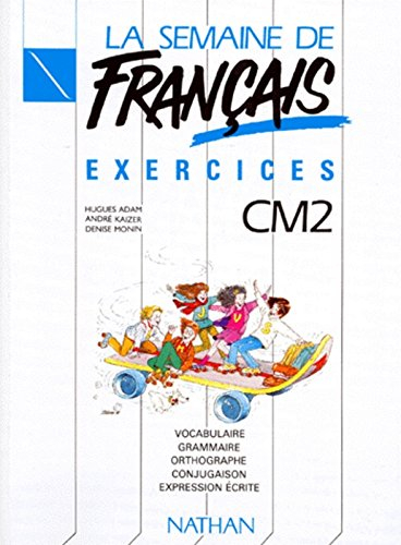 la semaine de français, cm2. exercices