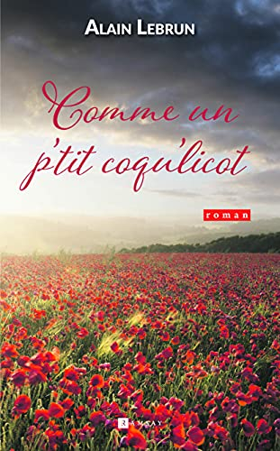 Comme un p'tit coqu'licot