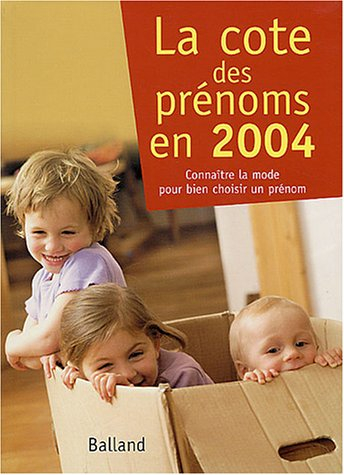 La cote des prénoms en 2004