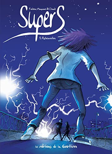 Supers. Vol. 5. Retrouvailles