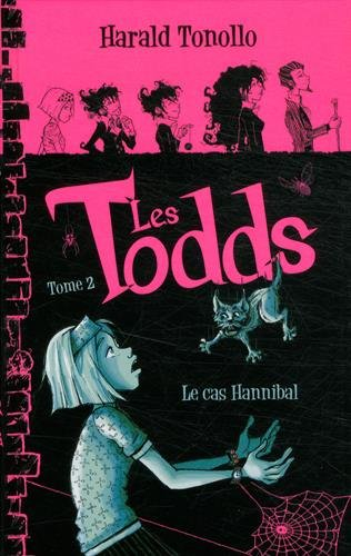 Les Todds. Vol. 2. Le cas Hannibal