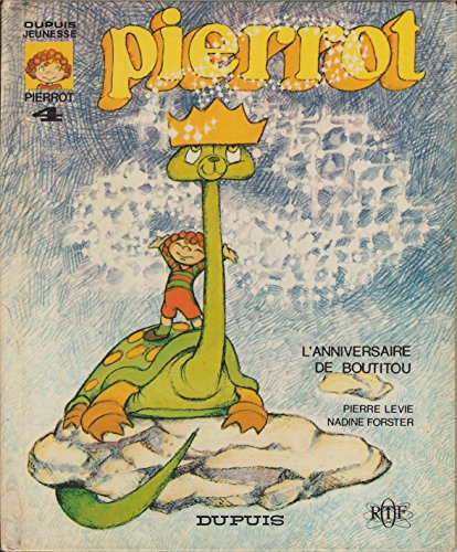 l'anniversaire de boutitou (pierrot...)