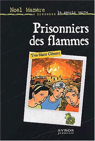 Prisonniers des flammes