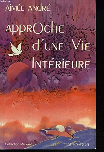 Approche d'une vie intérieure