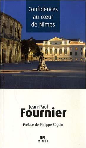 Confidences au coeur de Nîmes