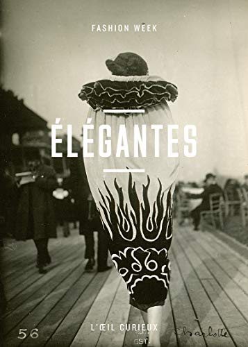 Elégantes : fashion week