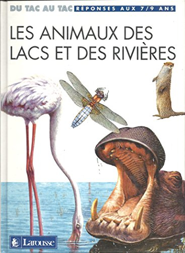 Les Animaux des lacs et des rivières