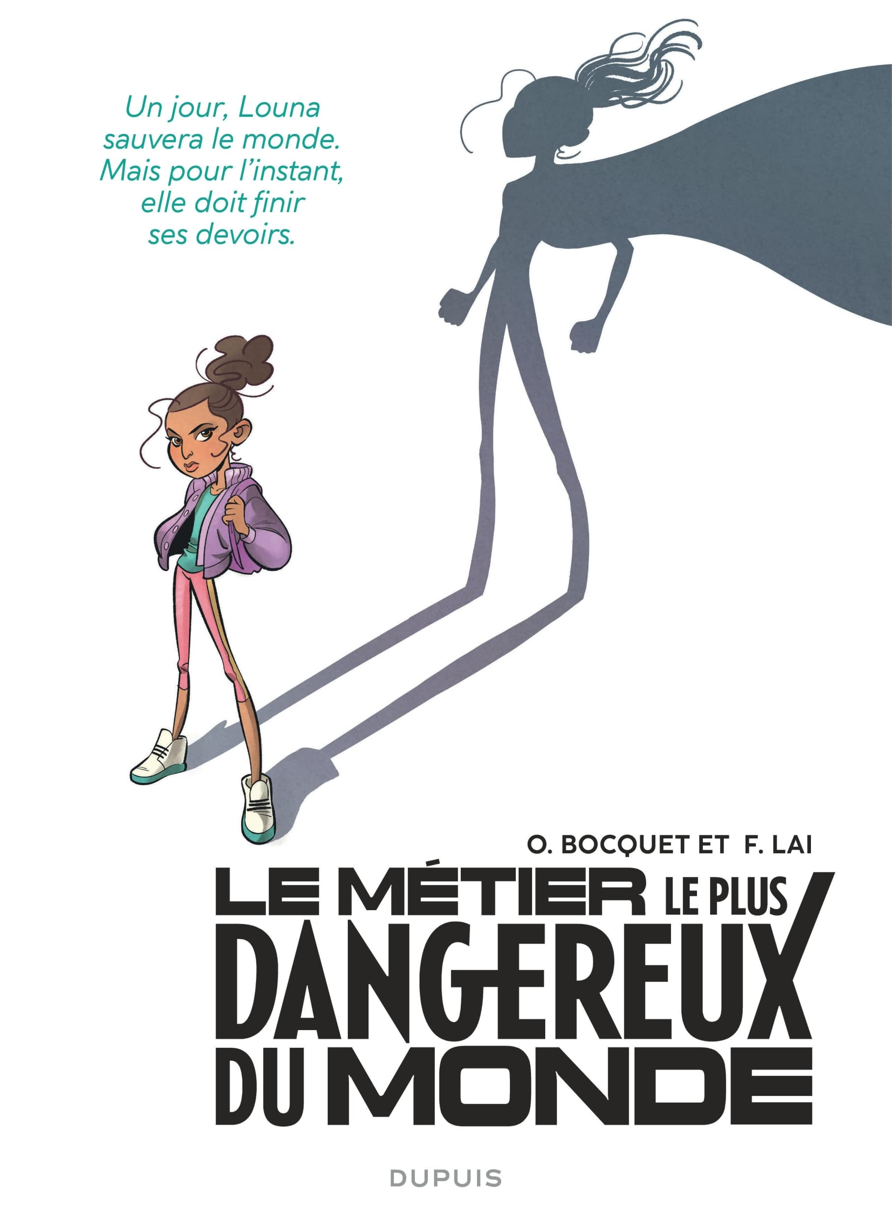 Le métier le plus dangereux du monde. Vol. 2. Louna : face