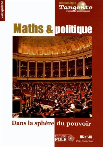Maths et politique : dans la sphère du pouvoir