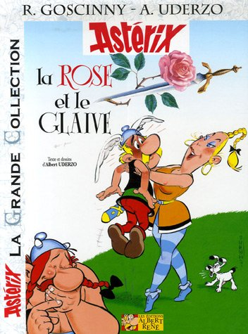 Astérix. La rose et le glaive