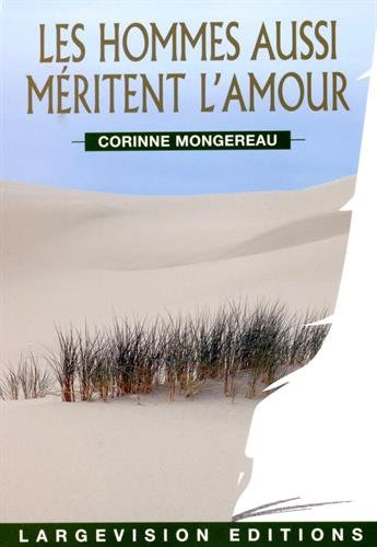 Les hommes aussi méritent l'amour