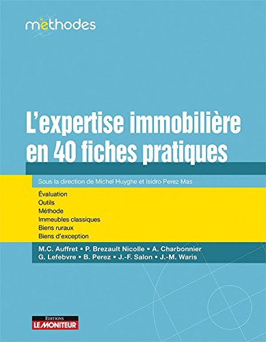 L'expertise immobilière en 40 fiches pratiques