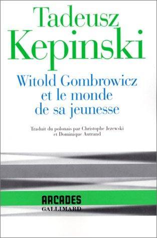Witold Gombrowicz et le monde de sa jeunesse