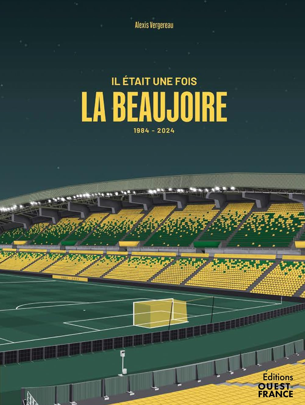 Il était une fois la Beaujoire