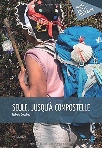 seule, jusqu'à compostelle