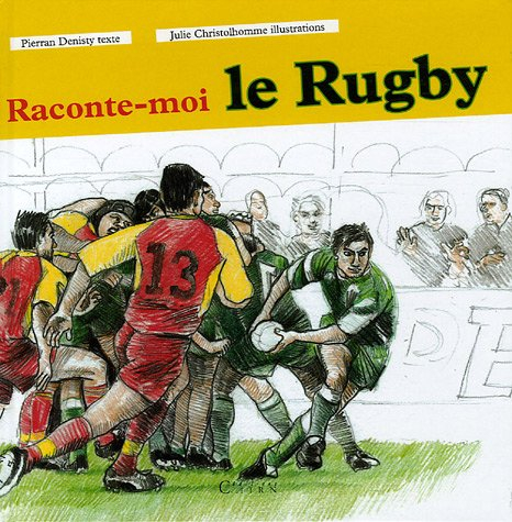 Raconte-moi le rugby