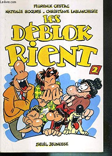 Les Déblok rient