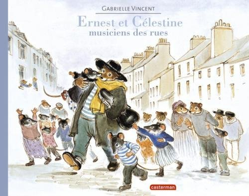 ernest et célestine : musiciens des rues