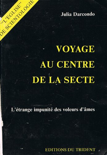 Voyage au centre de la secte : l'étrange impunité des voleurs d'âmes