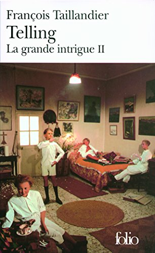La grande intrigue. Vol. 2. Telling