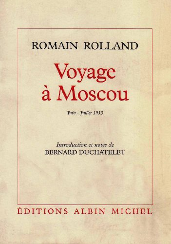 Voyage à Moscou : juin-juillet 1935