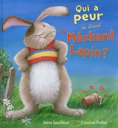 Qui a peur du grand méchant lapin ?