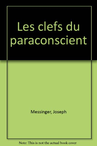Les clés du paraconscient