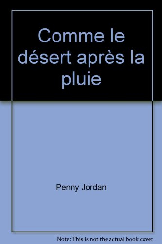 comme le désert après la pluie