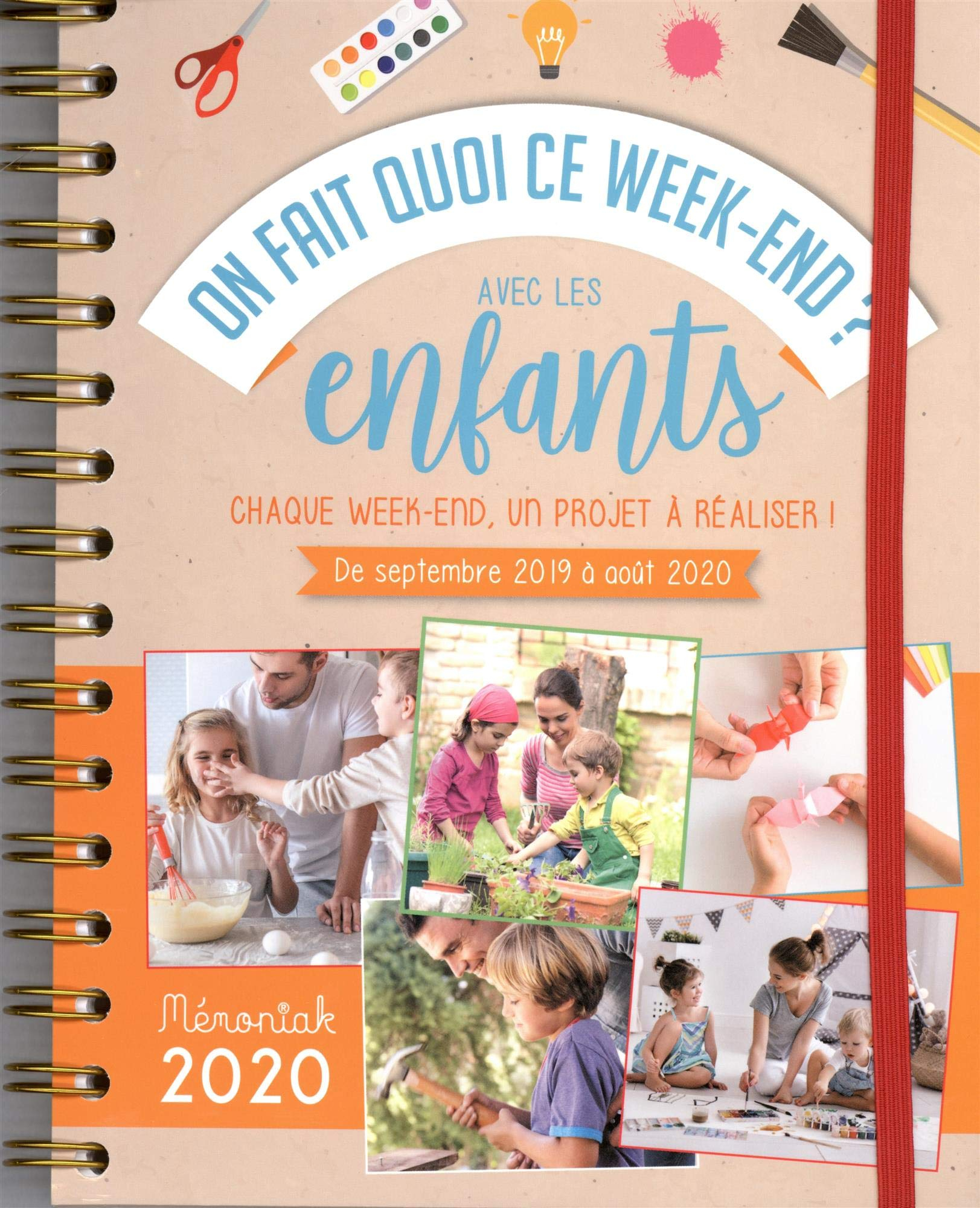 On fait quoi ce week-end avec les enfants ? : chaque week-end, un projet à réaliser ! de septembre 2