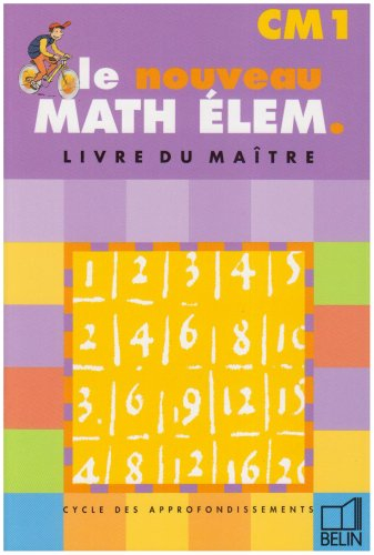 Math élém. CM1, cycle des approfondissements : livre du maître