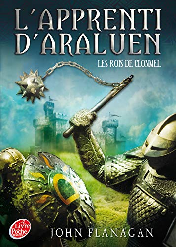 L'apprenti d'Araluen. Vol. 8. Les rois de Clonmel