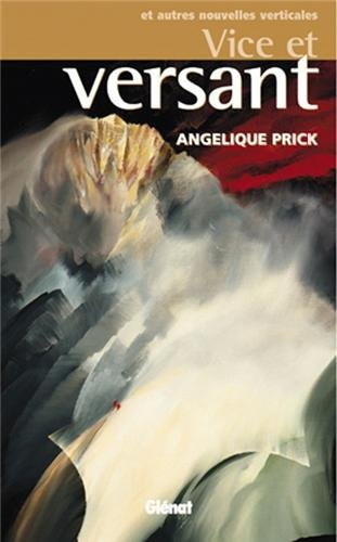 Vice et versant : et autres nouvelles verticales