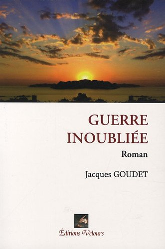 guerre inoubliée