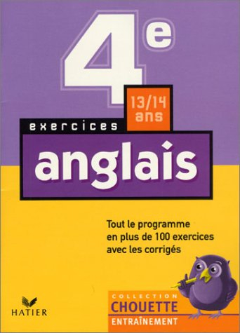 Chouette Entraînement : Anglais, de la 4e à la 3e - 13-14 ans (+ corrigés)