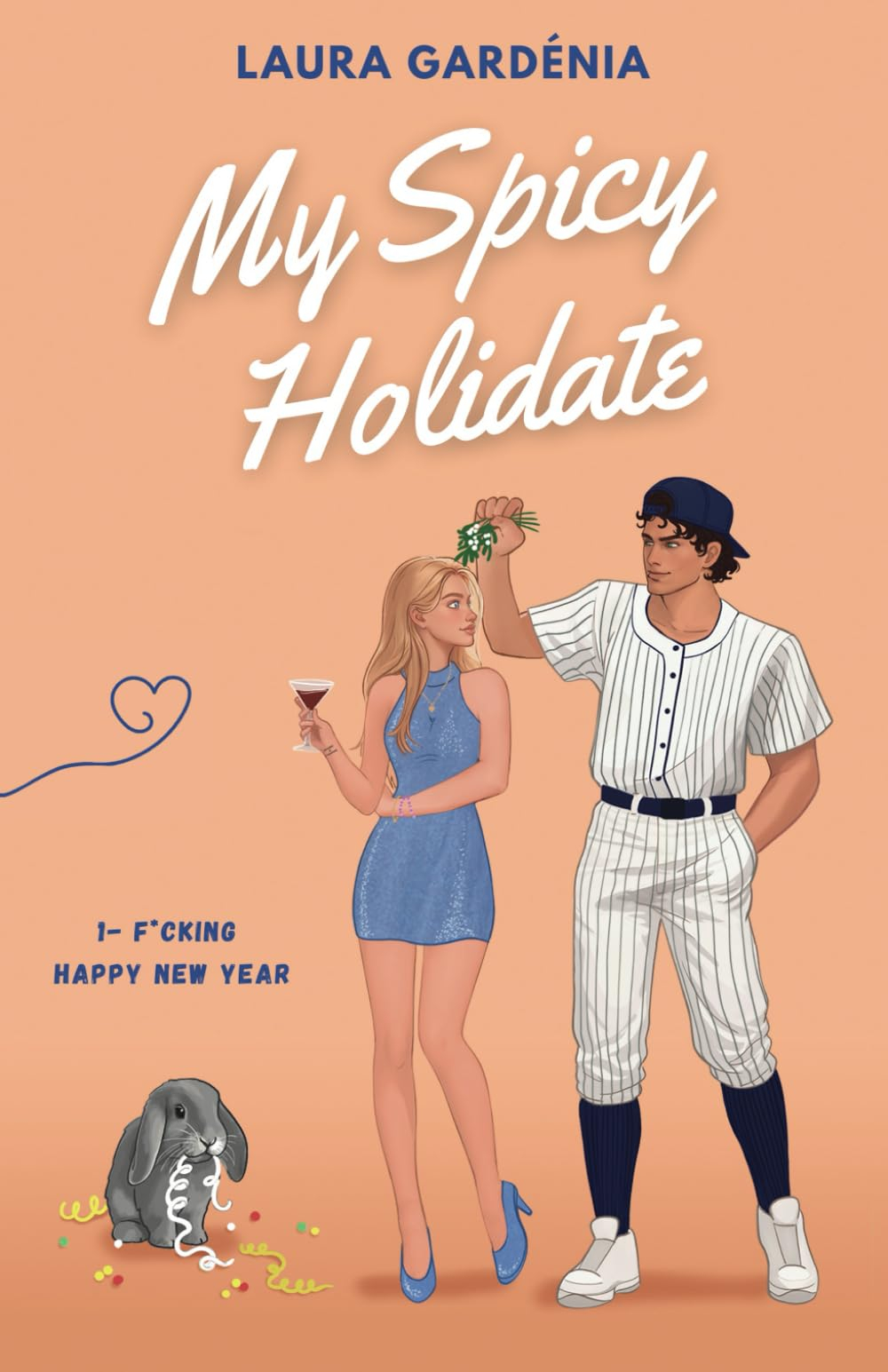 My Spicy Holidate : F*cking Happy New Year (T1)