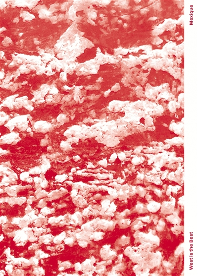 West is the best : Mexique