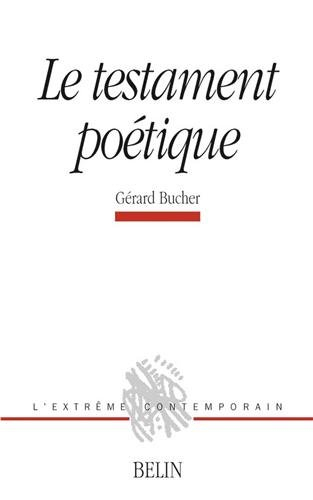 Le testament poétique