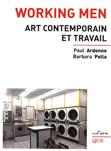 Working men : art contemporain et travail