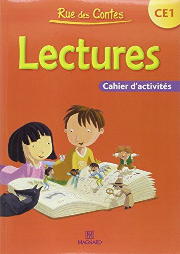 Rue des contes, lectures CE1 : cahier d'activités
