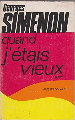 quand j'etais vieux. tome 3