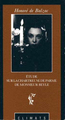 Etude sur la Chartreuse de Parme de monsieur Beyle