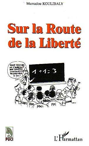 Sur la route de la liberté