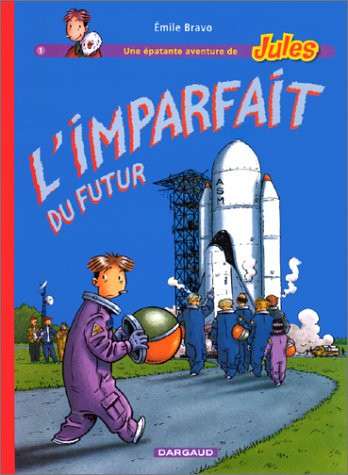 fan de bd!, jules, tome 1 : l'imparfait du futur