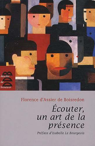 Ecouter, un art de la présence