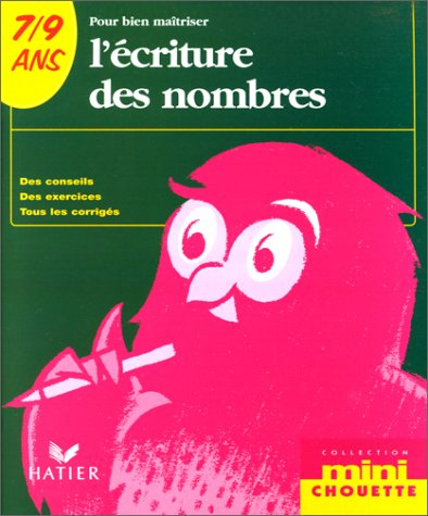 Pour bien maîtriser l'écriture des nombres